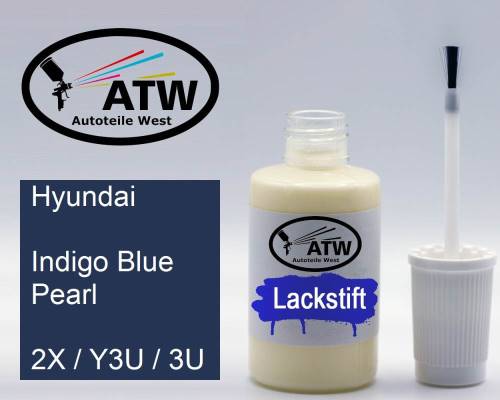 Hyundai, Indigo Blue Pearl, 2X / Y3U / 3U: 20ml Lackstift, von ATW Autoteile West.